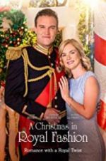 Watch A Christmas in Royal Fashion Xmovies8