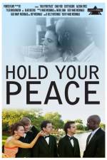 Watch Hold Your Peace Xmovies8