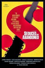Watch Seduced and Abandoned Xmovies8