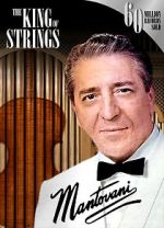 Watch Mantovani, the King of Strings Xmovies8