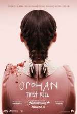 Watch Orphan: First Kill Xmovies8