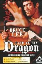 Watch The Path of the Dragon Xmovies8