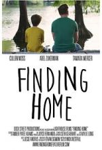 Watch Finding Home: A Feature Film for National Adoption Day Xmovies8