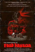 Watch The Confession of Fred Krueger Xmovies8