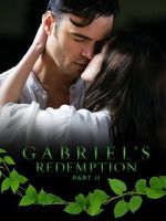 Watch Gabriel\'s Redemption: Part Two Xmovies8