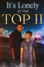 Watch It\'s Lonely at the Top II Xmovies8