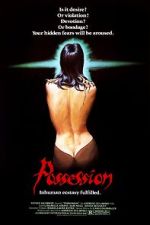 Watch Possession Xmovies8