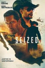 Watch Seized Xmovies8