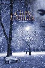 Watch Celtic Thunder: Christmas Xmovies8