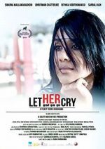 Watch Let Her Cry Xmovies8
