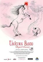 Watch Unicorn Blood (Short 2013) Xmovies8