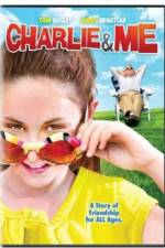 Watch Charlie & Me Xmovies8