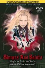 Watch Sinners and Saints Xmovies8