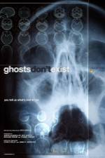 Watch Ghosts Don't Exist Xmovies8