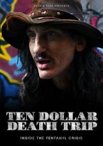 Watch Ten Dollar Death Trip Xmovies8
