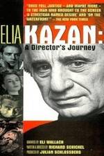 Watch Elia Kazan A Directors Journey Xmovies8