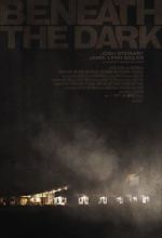 Watch Beneath the Dark Xmovies8