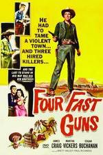 Watch Four Fast Guns Xmovies8