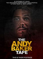 Watch The Andy Baker Tape Xmovies8