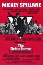 Watch The Delta Factor Xmovies8