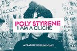 Watch Poly Styrene: I Am a Clich Xmovies8