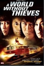Watch A World Without Thieves Xmovies8
