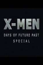 Watch X-Men: Days of Future Past Special Xmovies8