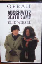 Watch A Special Presentation Oprah and Elie Weisel at Auschwitz Death Camp Xmovies8