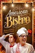 Watch American Bistro Xmovies8