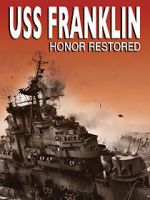 Watch USS Franklin: Honor Restored Xmovies8
