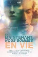 Watch Now We\'re Alive (Et Maintenant Nous Sommes En Vie Xmovies8