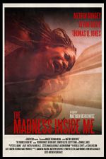 Watch The Madness Inside Me Xmovies8