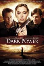 Watch Dark Power Xmovies8