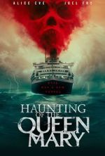 Watch Haunting of the Queen Mary Xmovies8