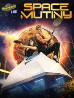 Watch Rifftrax Live: Space Mutiny Xmovies8