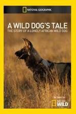 Watch A Wild Dogs Tale Xmovies8