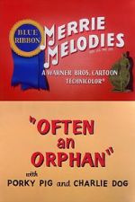 Watch Often an Orphan (Short 1949) Xmovies8