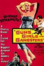 Watch Guns Girls and Gangsters Xmovies8