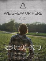 Watch We Grew Up Here Xmovies8