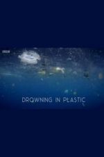 Watch Drowning in Plastic Xmovies8