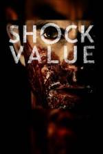 Watch Shock Value Xmovies8