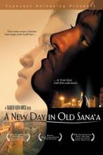 Watch A New Day in Old Sana'a Xmovies8