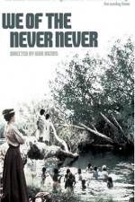 Watch We of the Never Never Xmovies8