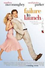 Watch Failure to Launch Xmovies8