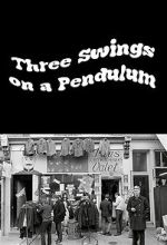 Watch Three Swings on a Pendulum (TV Special 1967) Xmovies8