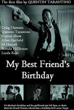 Watch My Best Friend's Birthday Xmovies8