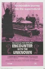 Watch Encounter with the Unknown Xmovies8