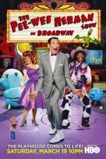 Watch The Pee-Wee Herman Show on Broadway Xmovies8