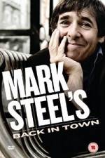 Watch Mark Steel- Mark Steel\'s Back In Town Xmovies8