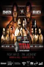 Watch Titan Fighting Championships 22 Johnson vs Branch Xmovies8